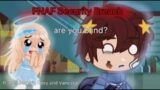 Your Parents Told Me To Pick You Up(but different)// FNAF Security Breach// ft. Roxy,Gregory,Vanessa