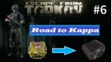 "Bustin' on Customs" – Road to Kappa #6 – Escape from Tarkov