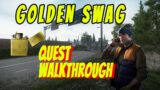 "Golden swag" Quest/Task Walkthrough (map: Customs) – Escape From Tarkov patch 0.12