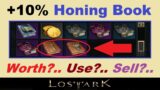 +10% Honing Books.. WORTH?.. USE?.. SELL?.. (Lost Ark *TAILORING & METALLURGY* Book Important Info)