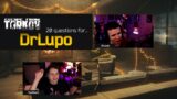 20 Questions For… DrLupo [Fixed Audio] | Escape From Tarkov | BSG New Year Event