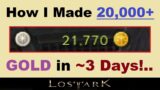 20,000+ Gold in ~3 Days in Lost Ark!.. (How I Made 20k+ Gold in Lost Ark in ~3 Days) Lost Ark Video