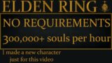 300,000+ Runes Per Hour on a Level 1 Character (Elden Ring Rune Farming Guide)