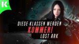 7 FEHLENDE KLASSEN DIE UNS NOCH BEGEISTERN WERDEN! | Lost Ark Klassen Guide