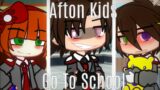 Aftons Go To School || FNaF || Afton Family || Gacha Club || Read Desc!