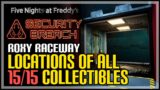 All Roxy Raceway Collectibles FNAF Security Breach