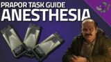 Anesthesia – Prapor Task Guide – Escape From Tarkov