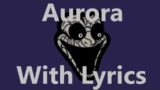 Aurora – FNF Lyrics
