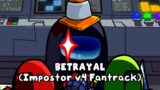 Betrayal  – FNF Vs Impostor v4 (Fanmade song but in-game)