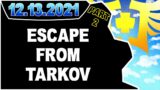 CDNThe3rd | Escape From Tarkov | 12.13.2021 – PART 2