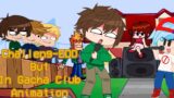 Challeng-EDD (NeighBORES Mix) – FNF ONLINE VS. (Eddsworld Challenge) But Its In Gacha Club Animation