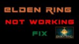 ELDEN RING NOT WORKING, NOT OPENING, CRASHING OR SERVER CONNECTION ERROR FIX |PC PS5 PS4 XBOX|