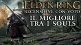 ELDEN RING RECENSIONE CON VOTO: IL SOULS MIGLIORE