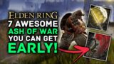 Elden Ring | 8 Awesome Ash of War You Can Get Early!