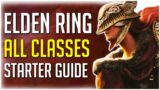 Elden Ring ALL 10 CLASSES EXPLAINED! NEW Player Classes Starter Guide for Elden Ring!