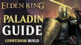 Elden Ring Confessor Class Guide – How to Build a Paladin (Beginner Guide)