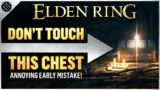 Elden Ring – DON'T Touch This Chest | Annoying Early Game Mistake
