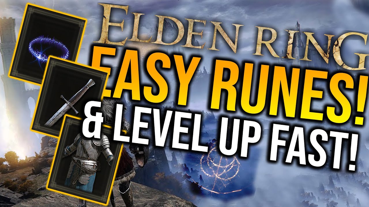 How To Get Easy Runes Elden Ring