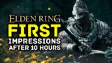Elden Ring First Impressions After the First 10 Hours