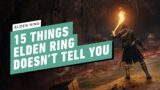 Elden Ring Guide – 15 Things That Elden Ring Doesn’t Tell You