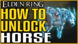 Elden Ring HOW TO UNLOCK YOUR HORSE – Getting Your First Mount