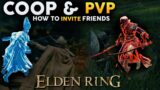 Elden Ring – How To Invite Friends! Co-op And PvP Explained!