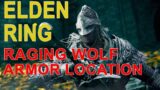 Elden Ring: How to get the Raging Wolf Armor Set