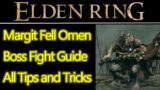 Elden Ring Margit The Fell Omen boss fight guide, right way and cheese strats