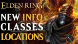 Elden Ring New Locations, Classes and Bosses Revealed
