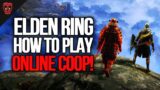 Elden Ring Online Coop Guide: How To Play With Friends & Randoms, How To Invite/Summon (Multiplayer)