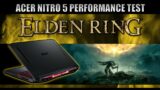 Elden Ring – PC Performance Test (Acer Nitro 5: i5 9300h, GTX 1650)