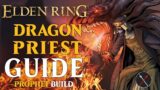 Elden Ring Prophet Class Guide – How to Build a Dragon Priest (Beginner Guide)