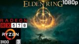 Elden Ring | RX 570 + Ryzen 3 3100 + 16GB RAM | 1080p – High Settings