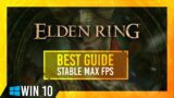 Elden Ring | Stable FPS Optimization Guide | Low-End | Windows 10 | Best Settings