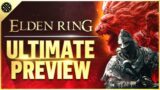 Elden Ring – The Ultimate Preview (No Story Spoilers)