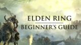 Elden Ring – Vaatividya – Beginner's Guide