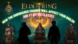 Elden Ring: What the Endurance Change Means For Your Builds and Starting Classes