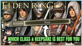 Elden Ring – Which Class is Best For YOUR Playstyle – Character Base Keepsake Guide! (Spoiler Free)