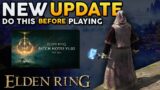 Elden Ring – You NEED To Do This Before You Play! NEW Update 1.02!