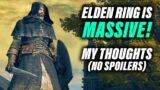 Elden Ring is Massive | My Thoughts on Elden Ring so Far (No Spoilers)