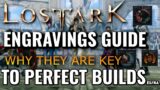 Engravings Explained : Why they are THE KEY to perfect builds | Lost Ark Guide and tips for EU / NA