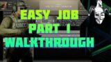 Escape From Tarkov – Easy Job  Part 1 Walkthrough
