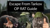 Escape From Tarkov OP RAT Guide