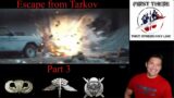 Escape from Tarkov Episode 1 Part 3–U.S.A Combat Controller Reacts