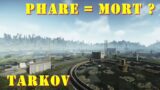 Escape from Tarkov – Phare c'est l'enfer !