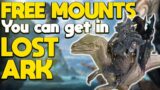 FREE MOUNTS you can get in LOST ARK