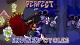 Friday Night Funkin' – Perfect Combo – ENDLESS CYCLES (Fanmade) Mod [HARD]