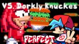Friday Night Funkin' – Perfect Combo – VS Dorkly Knuckles Mod [HARD]