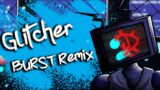 Friday Night Funkin' [Vs Hex] – 'Glitcher' BURST Remix