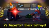 Friday Night Funkin': Vs Impostor: Black Betrayal Full Week [FNF Mod/HARD]